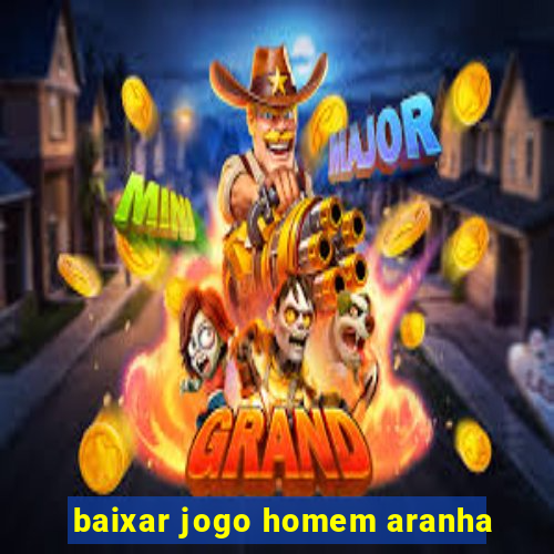 baixar jogo homem aranha